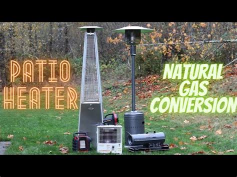 converting a propane patio heater to natural gas
